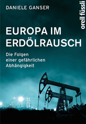 Europa im Erdoelrausch - Daniele Ganser.jpg