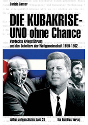 Die Kubakrise - UNO ohne Chance - Daniele Ganser.jpg